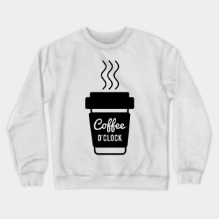 Coffee O’clock Crewneck Sweatshirt